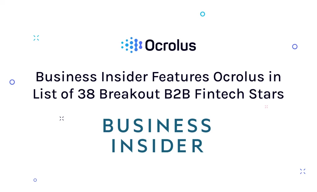 Business Insider Features Ocrolus in List of 38 Breakout B2B Fintech Stars