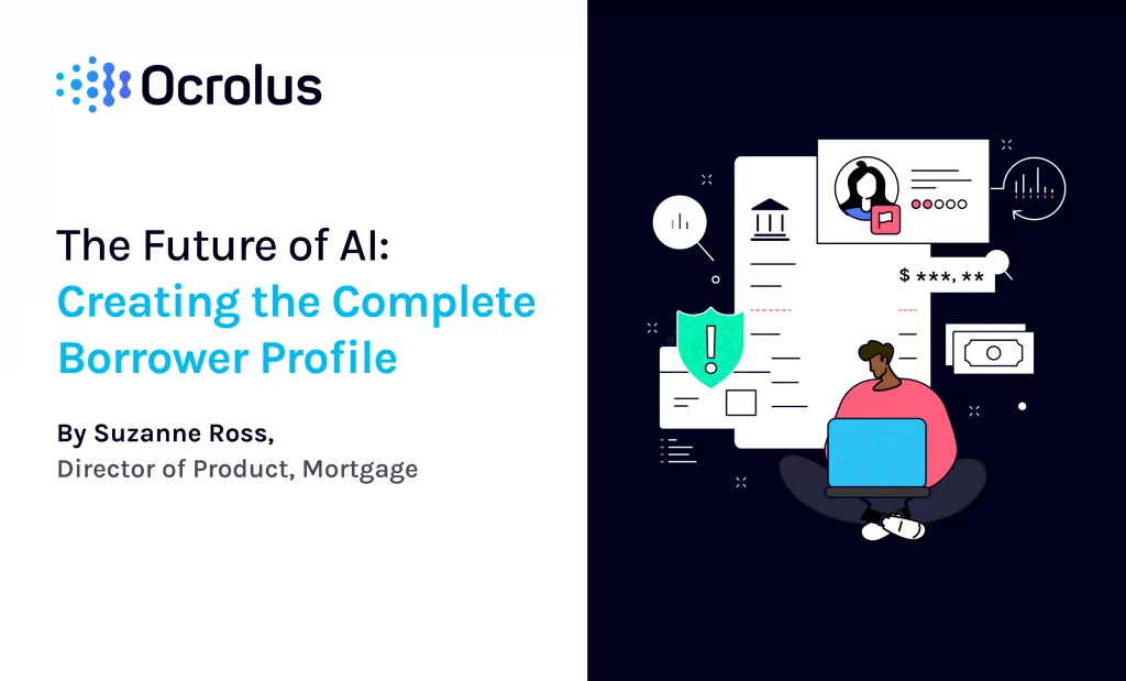 The Future of AI  Creating the Complete Borrower Profile
