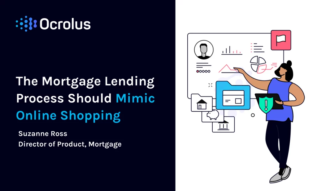 mortgage lending process mimic online shopping