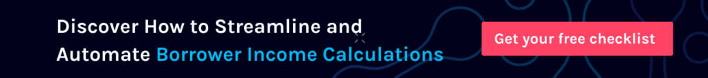 How to Streamline Automate Borrower Calculations