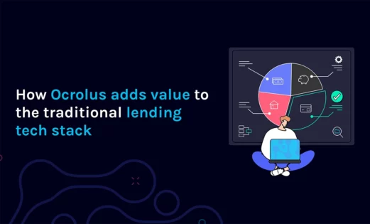 How Ocrolus adds value to the traditional lending tech stack