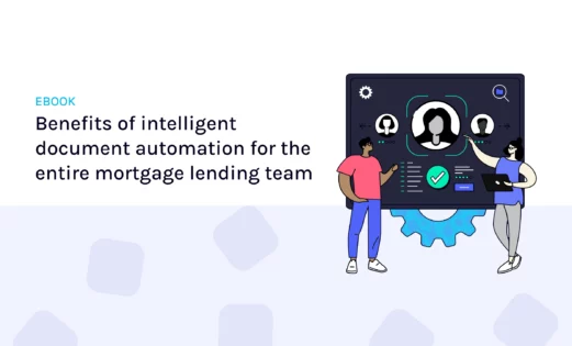ebook featured Image benefits of intelligent document automation for the entire mortgage lending team