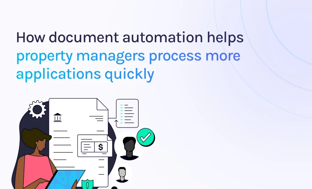 featured How document automation helps property managers process more applications quickly
