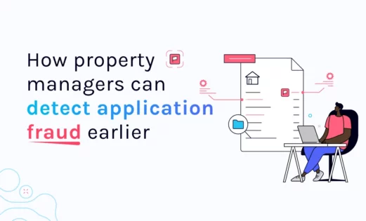 featured how property managers can detect application fraud earlier