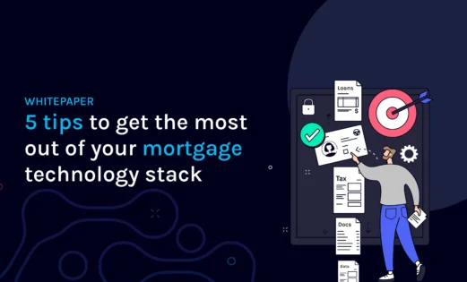 featured 5 tips to get the most out of your mortgage technology stack copy