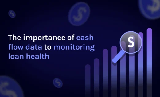 featured the importance of cash flow data to monitoring loan health