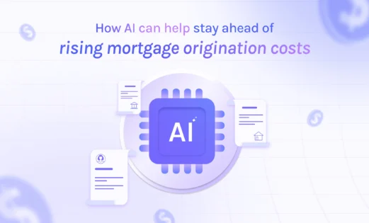 featured how ai can help stay ahead of rising mortgage origination costs