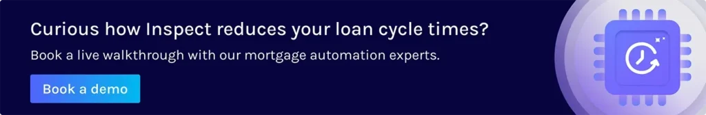 curious how inspect reduces your loan cycle times (1)