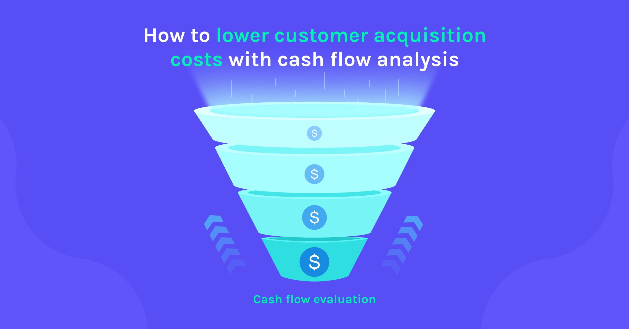 How to lower customer acquisition costs in SMB lending with cash flow analysis.