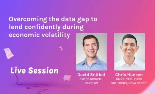 featured overcoming the data gap to lend confidently during economic volatility