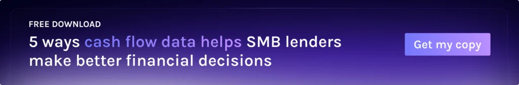 5 ways cash flow data helps SMB lenders make better financial decisions