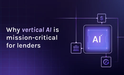 featured why vertical AI is mission critical for lenders