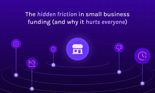 featured The hidden friction in small business funding (and why it hurts everyone)