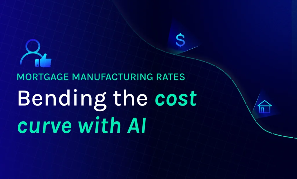 featured mortgage manufacturing rates bending the cost curve with AI