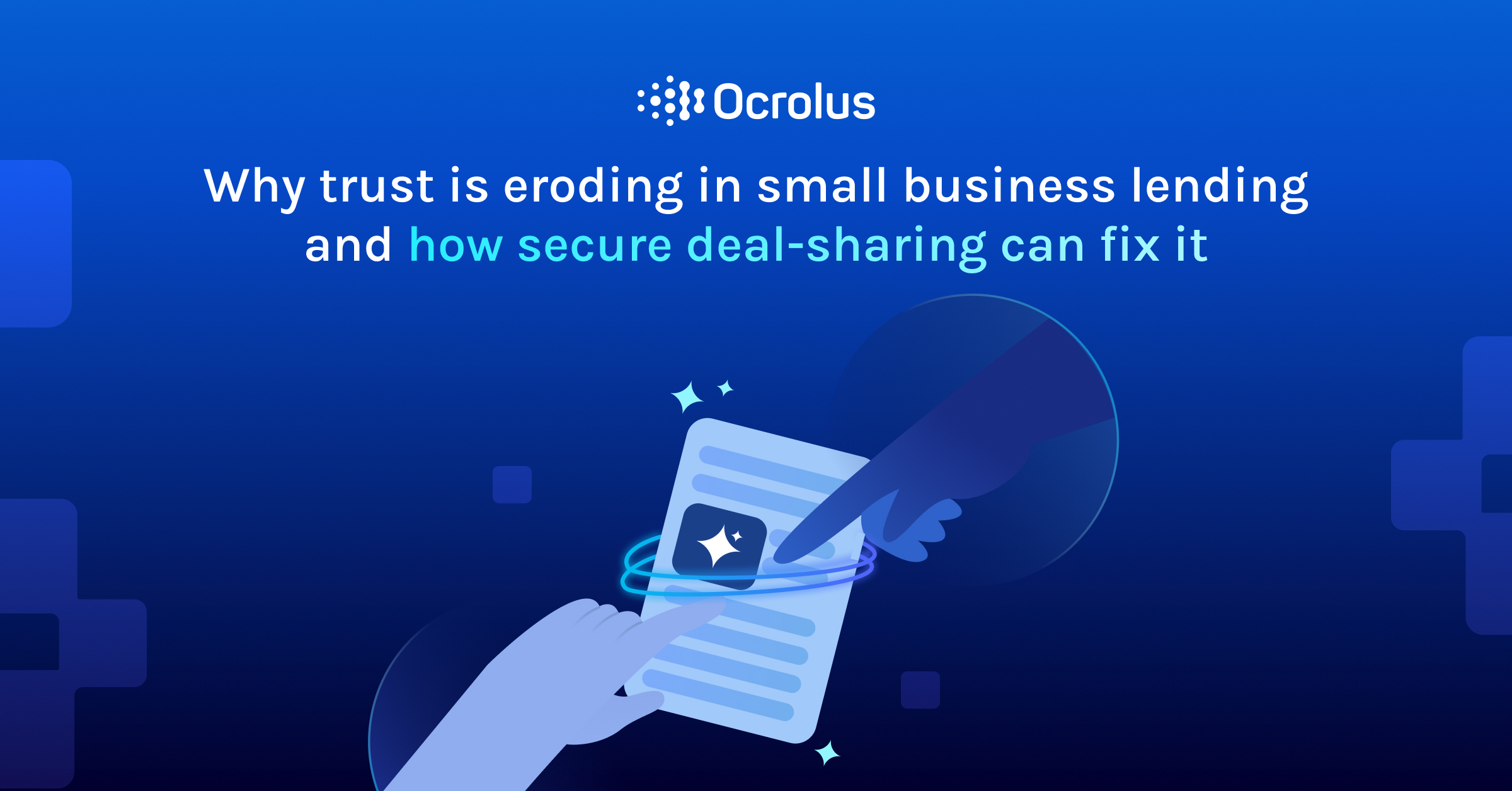 Why trust is eroding in SMB lending and how secure deal-sharing fixes ...
