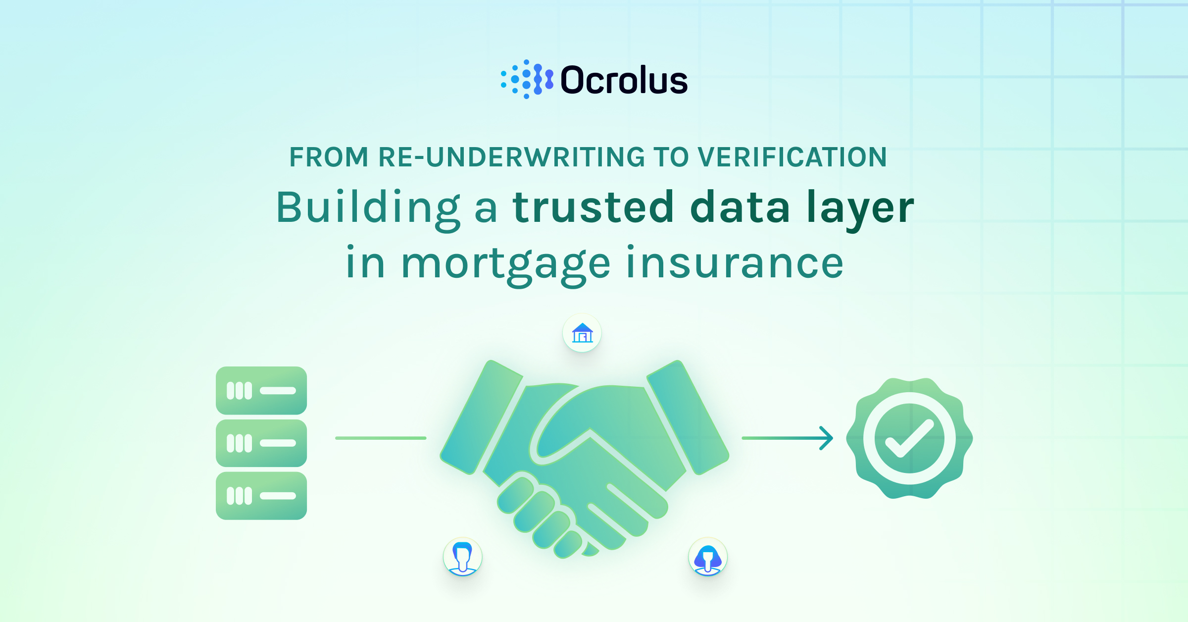 Layering Insurance Mortgage insurance verification: trusted data layer shift | Ocrolus