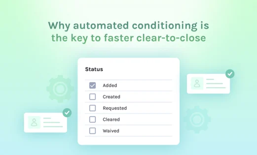 featured why automated conditioning is the key to faster clear to close