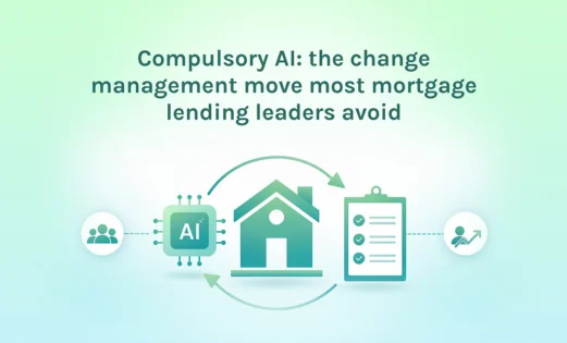 featured compulsory ai the change management move most mortgage lending leaders avoid